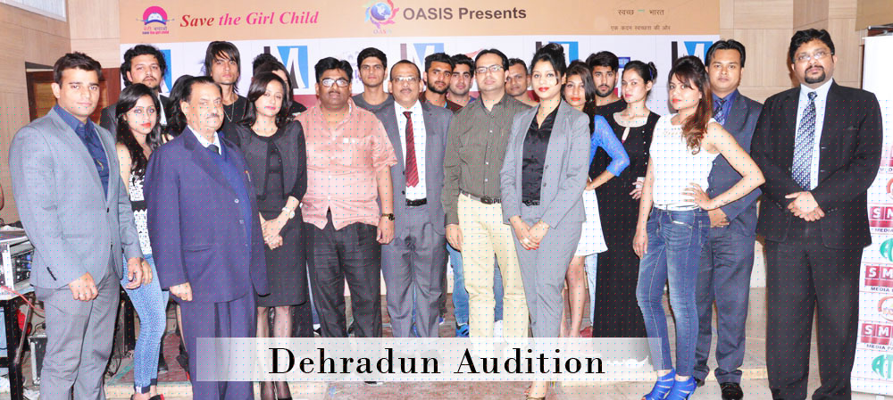 Dehradun Auditions